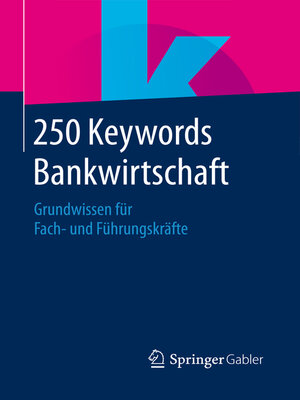cover image of 250 Keywords Bankwirtschaft